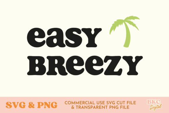 Easy Breezy Summer Palm Tree SVG PNG
