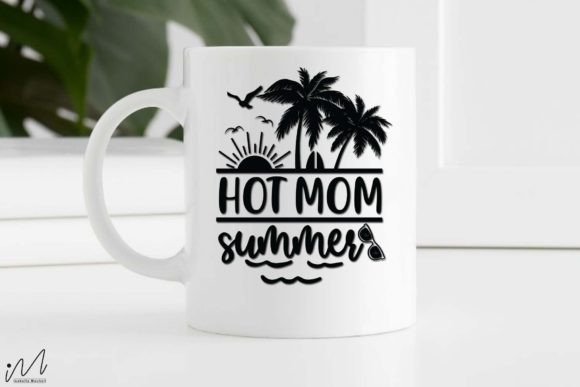 Hot Mom Summer Svg: Graphics and Crafts in Action