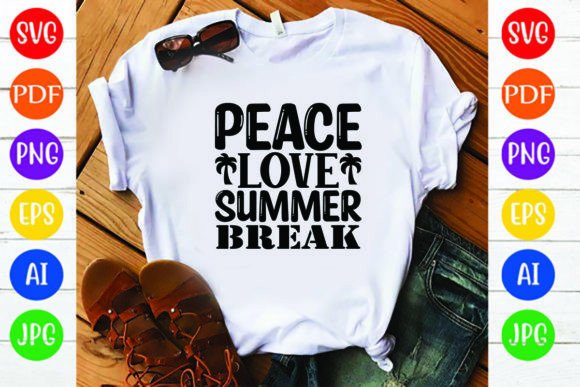 Peace Love Summer Break Graphics for T-Shirt Designs