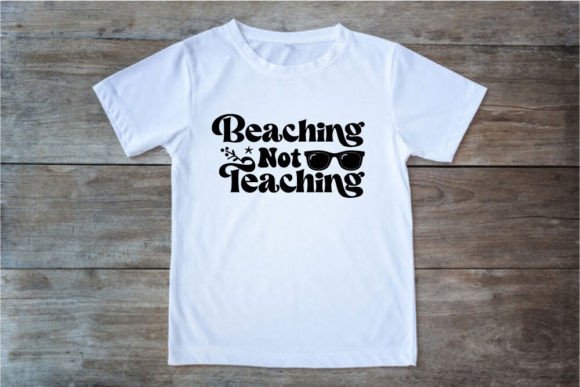 Retro Summer SVG Design, Beaching Not Te