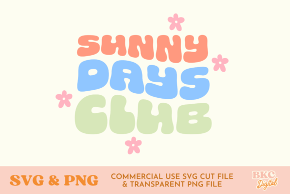 Sunny Days Club Summer SVG PNG